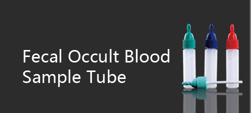 Fecal Occult Blood Sample Tube